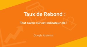 taux de rebond explication